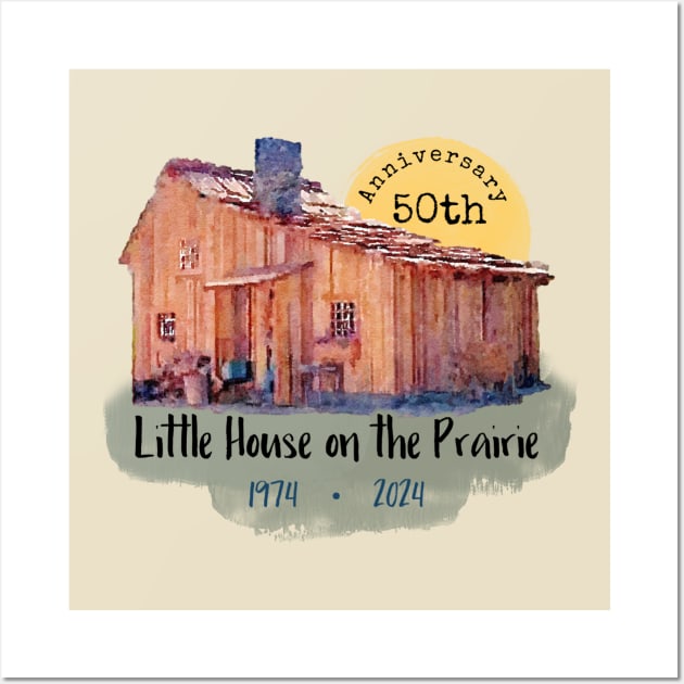 Little House on the Prairie 50th Anniversary Wall Art by Neicey